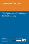 Value Of Failure - The Spectrum Of Challenges For The Economy Paperback