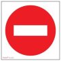 Abs Sign - No Entry 190 X 190MM