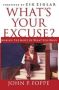 What&  39 S Your Excuse? - Making The Most Of What You Have   Paperback