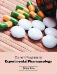 Current Progress In Experimental Pharmacology Hardcover