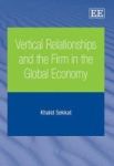 Vertical Relationships And The Firm In The Global Economy Hardcover