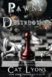 Pawns Of Destruction - Stolen Futures: Unity Book Three Hardcover