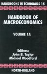 Handbook Of Macroeconomics Volume 1A