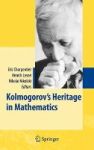 Kolmogorov& 39 S Heritage In Mathematics Hardcover