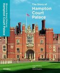 The Story Of Hampton Court Palace
