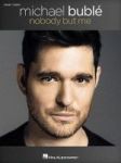 Michael Buble - Nobody But Me Paperback