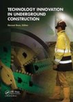 Technology Innovation In Underground Construction