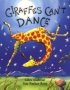 Giraffes Can&  39 T Dance   Board Book