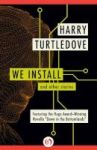 We Install - And Other Stories Paperback