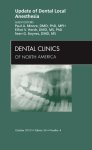 Update Of Dental Local Anesthesia An Issue Of Dental Clinics 1E The Clinics: Dentistry