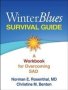 Winter Blues Survival Guide - A Workbook For Overcoming Sad   Paperback