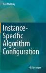 Instance-specific Algorithm Configuration Hardcover 2014 Ed.