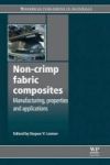 Non-crimp Fabric Composites - Manufacturing Properties And Applications Paperback