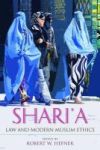 Shari& 39 A Law And Modern Muslim Ethics Hardcover