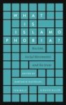 What Is Islamophobia? - Racism Social Movements And The State Hardcover