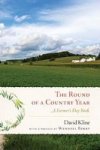 Round Of A Country Year - A Farmer& 39 S Day Book Paperback