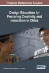 Design Education For Fostering Creativity And Innovation In China Hardcover