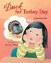 Duck For Turkey Day   Paperback
