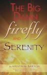 The Big Damn Firefly & Serenity Trivia Book Hardcover