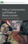 Policy Controversies And Political Blame Games   Hardcover