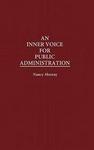 An Inner Voice for Public Administration