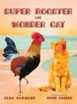 Super Rooster And Wonder Cat Hardcover