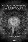 Image Sense Infinities And Everyday Life Paperback