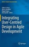 Integrating User-centred Design In Agile Development Hardcover 1ST Ed. 2016