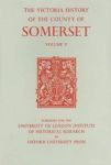 A History Of The County Of Somerset - Volume V Hardcover