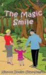 The Magic Smile Hardcover