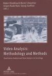 Video Analysis: Methodology And Methods: Qualitative Audiovisual Data Analysis In Sociology