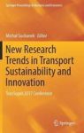 New Research Trends In Transport Sustainability And Innovation - Transopot 2017 Conference Hardcover 1ST Ed. 2018