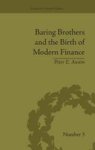 Baring Brothers And The Birth Of Modern Finance Paperback