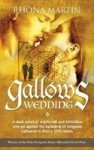 Gallows Wedding - A Dark Novel Of Witchcraft And Forbidden Love Set Against The Backdrop Of Religious Upheaval In Henry Viii& 3