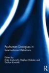 Posthuman Dialogues In International Relations Hardcover