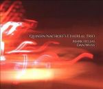 Quinsin Nachoff& 39 S Ethereal Trio Cd