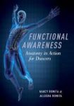 Functional Awareness - Anatomy In Action For Dancers Hardcover