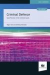 Criminal Defence - Good Practice In The Criminal Courts Paperback 4TH Revised Edition