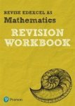 Revise Edexcel As Mathematics Revision Workbook - For The 2017 Qualifications Paperback