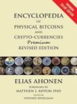Encyclopedia Of Physical Bitcoins And Crypto-currencies Premium Revised Edition Hardcover 2nd