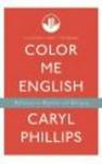 Color Me English - Migration And Belonging paperback
