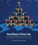 Good News Of Great Joy - Daily Readings For Advent From Around The World   Paperback