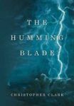 The Humming Blade Hardcover