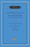 Against The Jews And The Gentiles - Books I Iv English Latin Hardcover