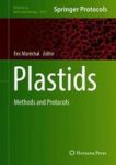 Plastids - Methods And Protocols Hardcover 1ST Ed. 2018