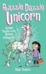 Razzle Dazzle Unicorn - Another Phoebe And Her Unicorn Adventure Hardcover