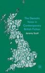 The Demotic Voice In Contemporary British Fiction Hardcover