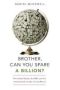 Brother Can You Spare A Billion? - The United States The Imf And The International Lender Of Last Resort Paperback