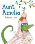 Aunt Amelia Paperback Illustrated Edition