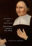 Building A New Jeru M: John Davenport A Puritan In Three Worlds